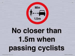 No closer than 1.5m when passing cyclists